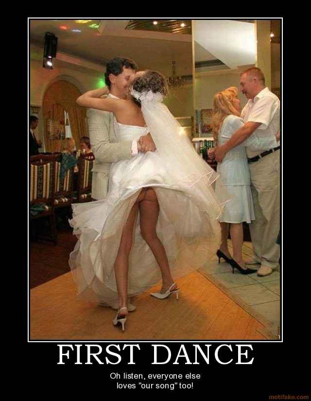 first-dance-september-challenge-wedding-is-it-the-thong-song-demotivational-poster-1253649564